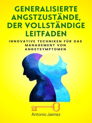 cover image of Generalisierte Angstzustände, der vollständige Leitfaden